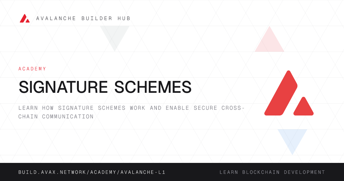 Signature Schemes | Avalanche Builder Hub