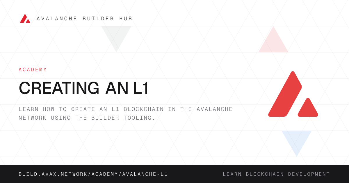 Creating an L1 | Avalanche Builder Hub