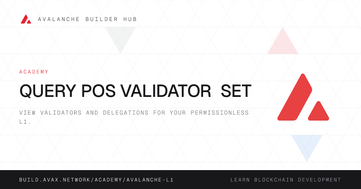 Query PoS Validator Set | Avalanche Builder Hub