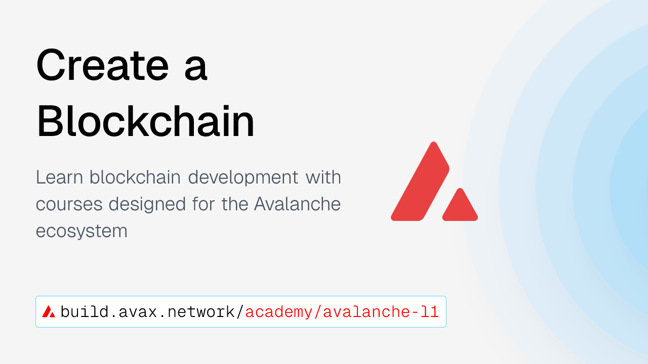 Create a Blockchain | Avalanche Builder Hub
