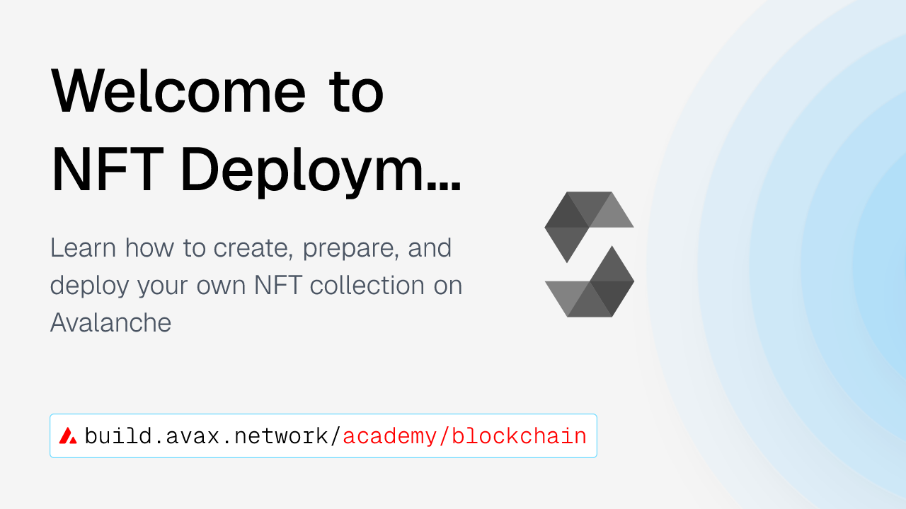 Welcome to NFT Deployment | Avalanche Builder Hub