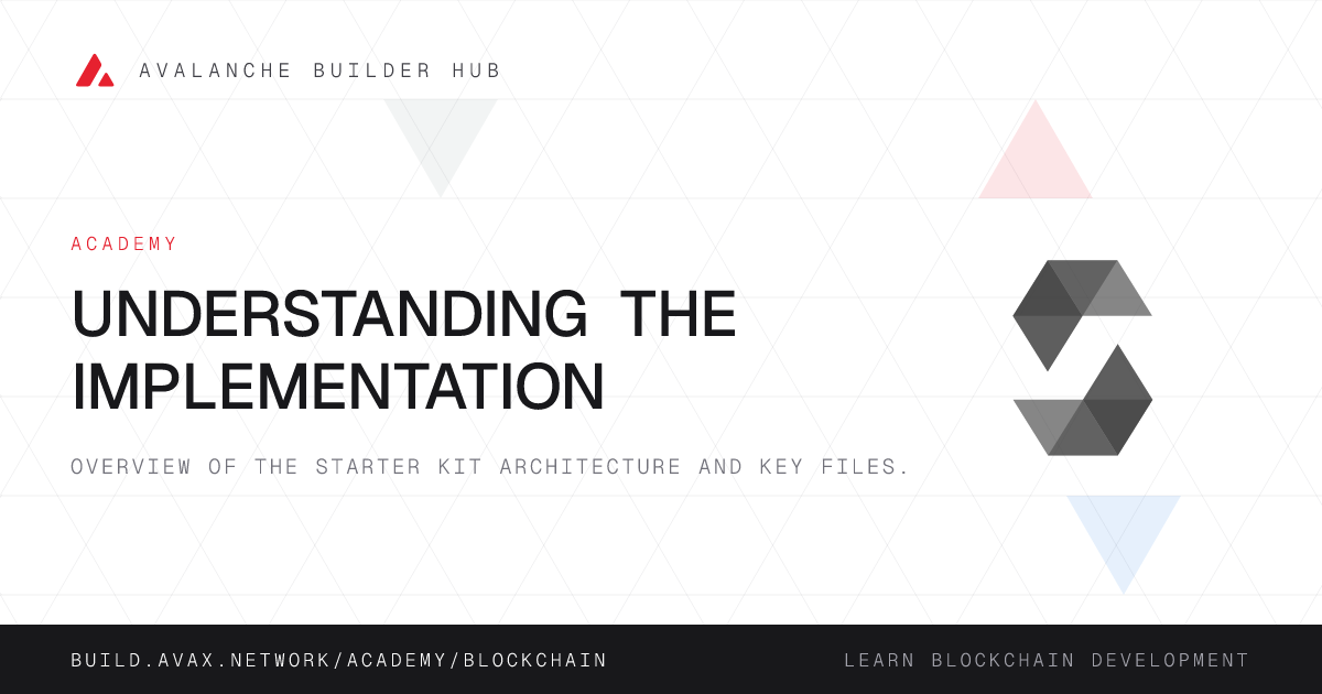 Understanding the Implementation | Avalanche Builder Hub