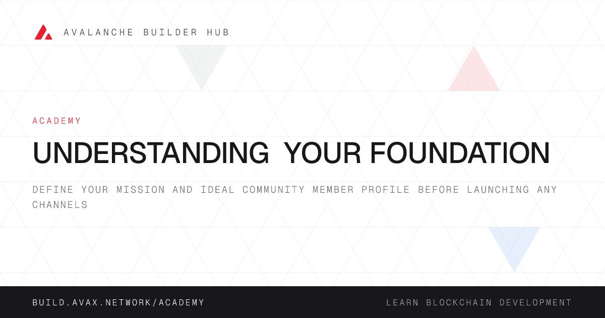 Understanding Your Foundation | Avalanche Builder Hub