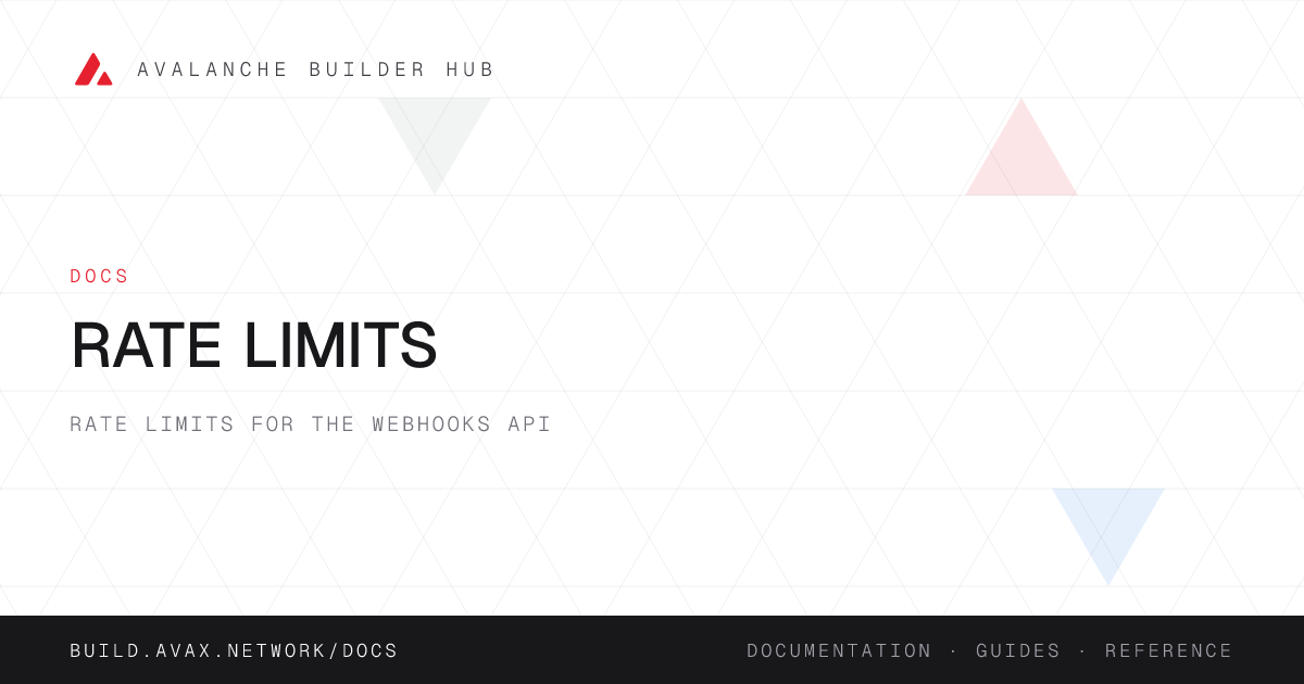 Rate Limits | Avalanche Builder Hub