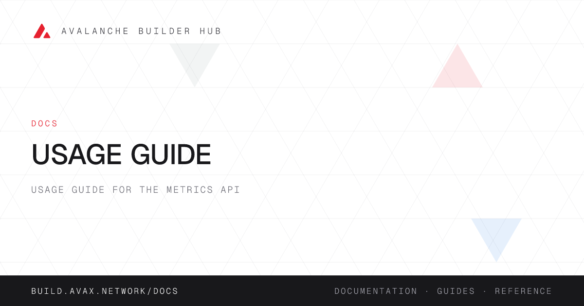 Usage Guide | Avalanche Builder Hub
