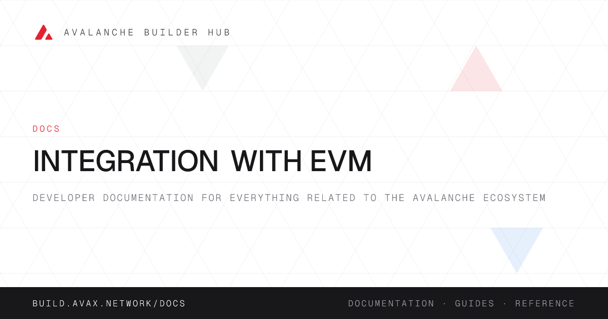 Integration with EVM | Avalanche Builder Hub