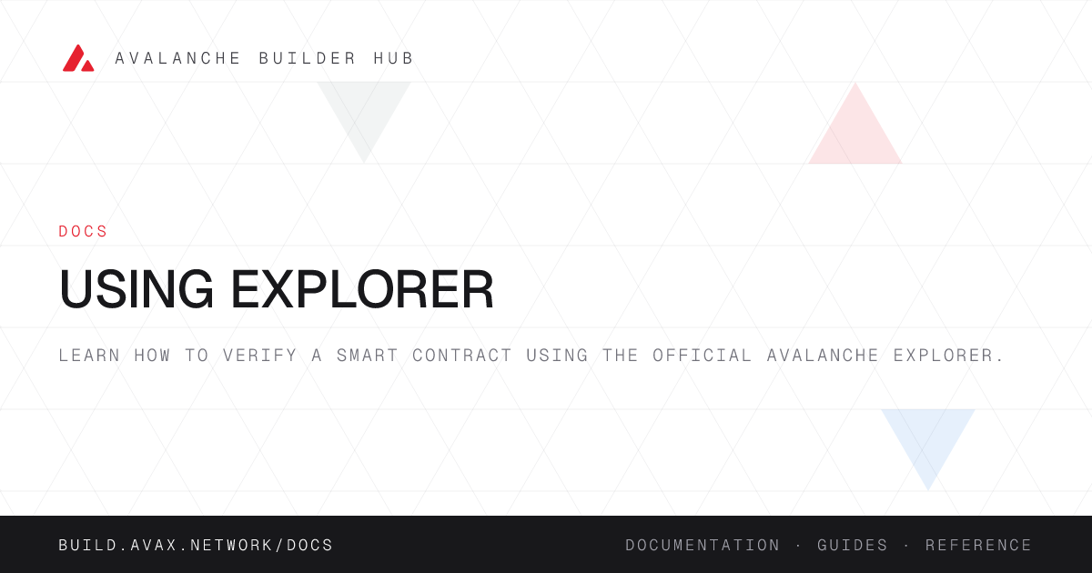 Using Explorer | Avalanche Builder Hub
