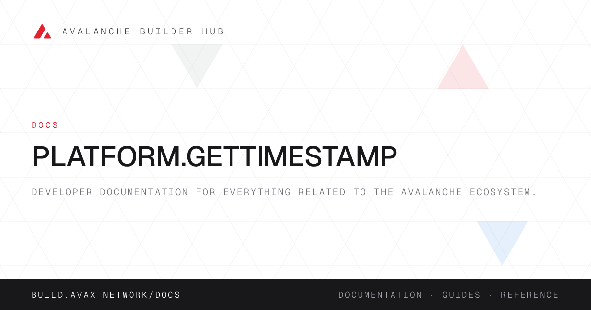platform.getTimestamp | Avalanche Builder Hub