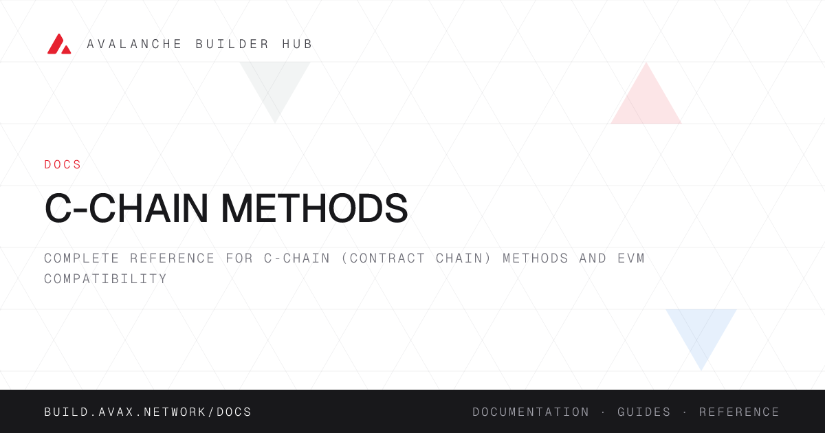 C-Chain Methods | Avalanche Builder Hub