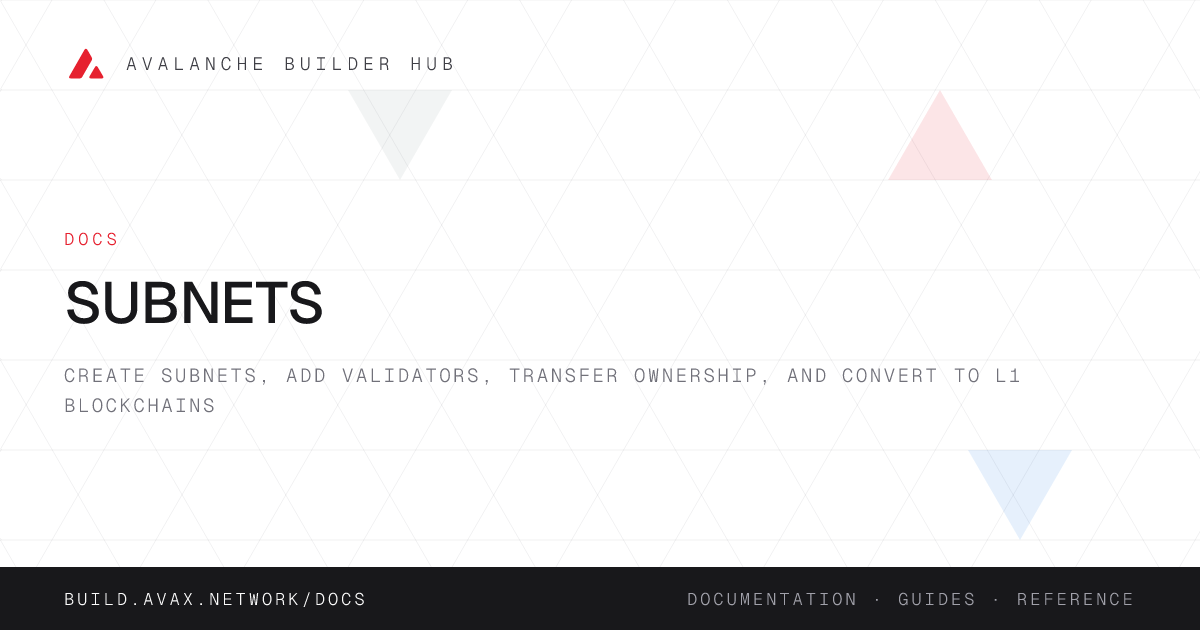 Subnets | Avalanche Builder Hub