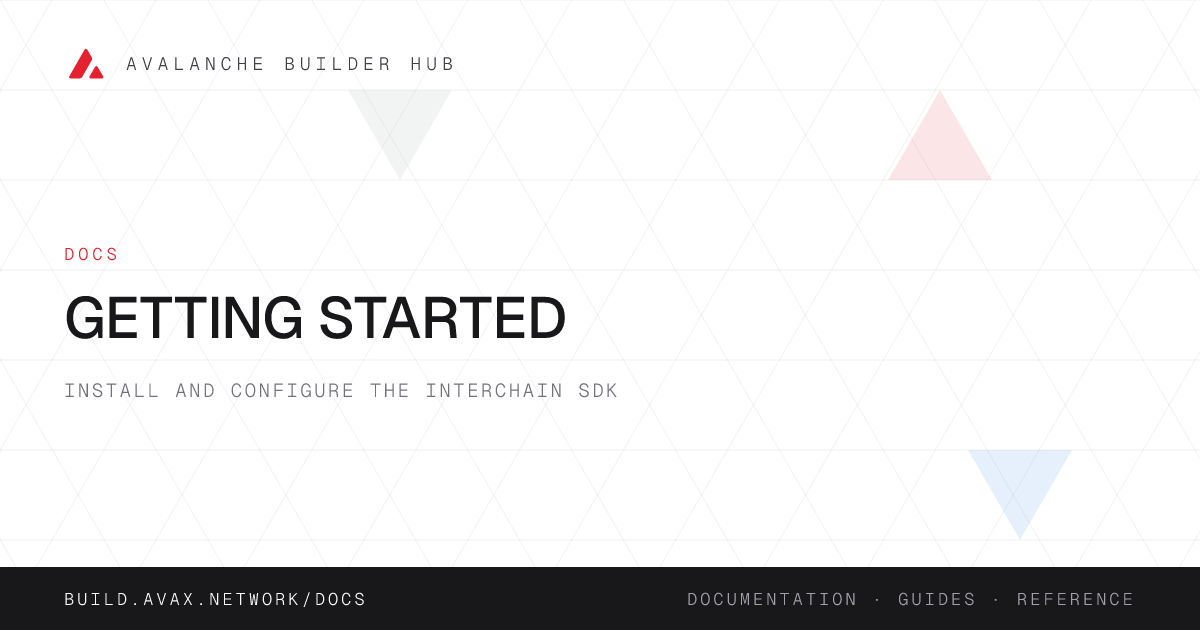 Getting Started | Avalanche Builder Hub